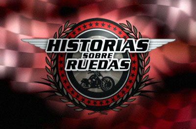 HISTORIAS SOBRE RUEDAS