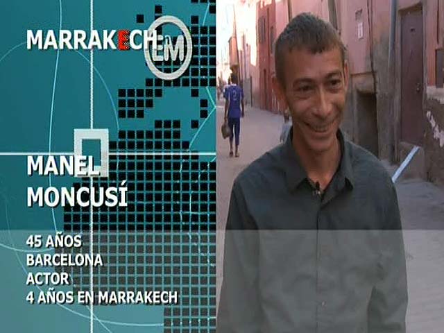 'Españoles en el mundo' - Marrakech - Manel