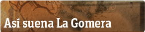 Música de un país para comérselo en La Gomera