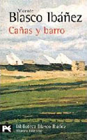 "Cañas y barro" la novela de la Albufera