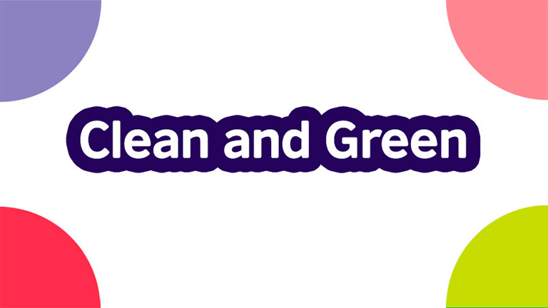 Clean and Green