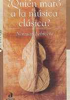 Qui�n Mat� a la M�sica Cl�sica